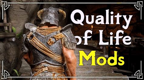 Essential Quality of Life Mods .